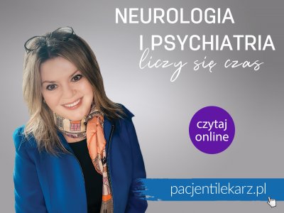 „Neurologia i psychiatria – liczy się czas” – kampania edukacyjna