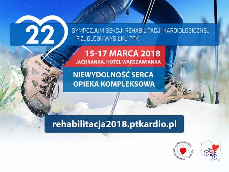22 Sympozjum Sekcji Rehabilitacji Kardiologicznej i Fizjologii Wysilku PTK