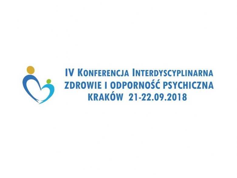 IV Konferencja Interdyscyplinarna Zdrowie i Odporność Psychiczna 2018