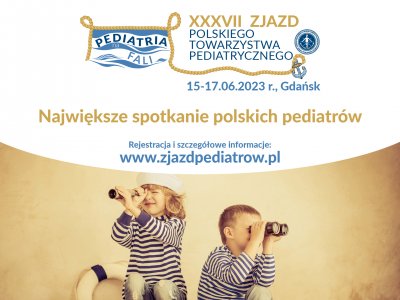 XXXVII Zjazd Polskiego Towarzystwa Pediatrycznego - AMBEREXPO, GDAŃSK 15-17 CZERWCA 2023
