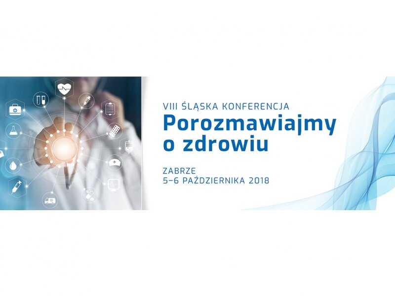 VIII Śląska Konferencja Medyczna