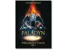 Paladyn - Tom I: Proroctwo