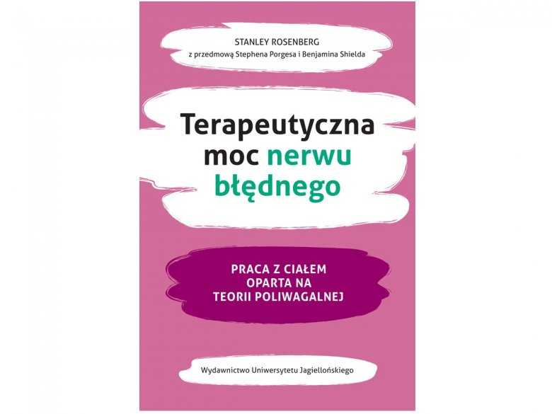 Okładka książki Terapeutyczna moc nerwu błędnego