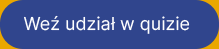Weź udział w quizie